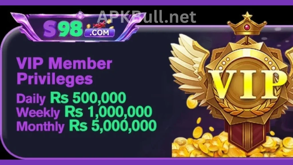 S98 Game APK VIP member bonuses of game